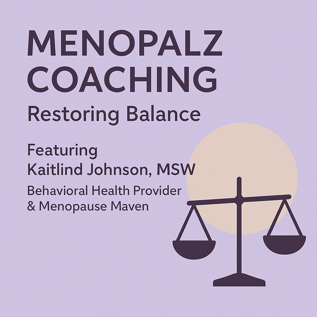 menopause coaching, Kaitland Johnson, Menopalz